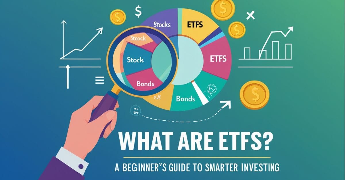 What Are ETFs